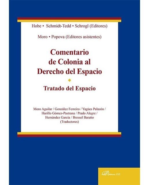 Comentario de Colonia al Derecho del Espacio. Tratado del Espacio 1