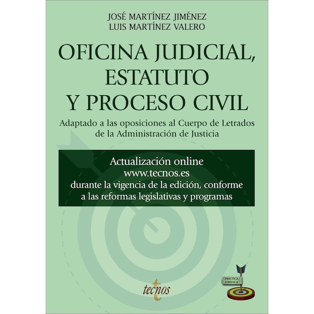 Imagem 0 de Oficina judicial, estatuto y proceso civil: Adaptado a la oposiciones al Cuerpo de Letrados de la Administración de Justicia
