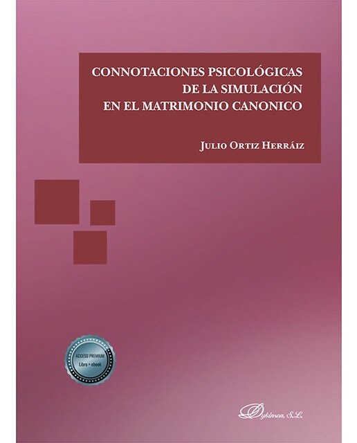 Connotaciones psicológicas de la simulación en el matrimonio canónico 1