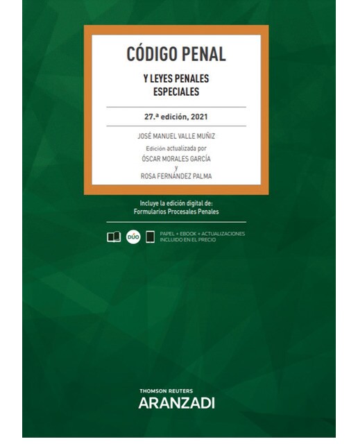Código Penal : y Leyes Penales Especiales