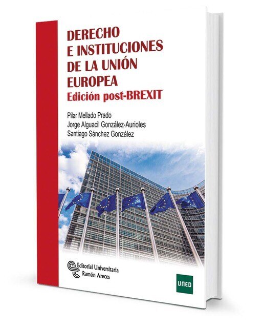 Derecho e instituciones de la Unión Europea: Edición post-BREXIT (Capa mole) 1