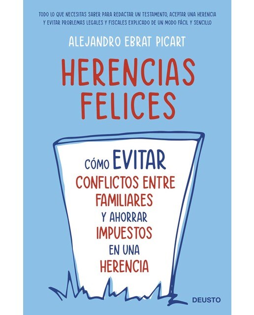 Imagem 0 de Herencias felices: Cómo evitar conflictos entre familiares y ahorrar impuestos en una herencia (Capa mole com abas)