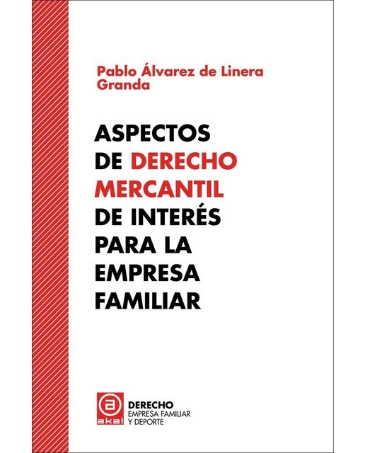 Aspectos de Derecho Mercantil de interés para la empresa familiar (Capa mole) 1