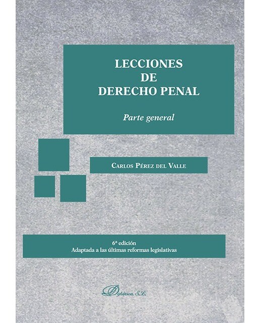 Lecciones de Derecho Penal. Parte general 1