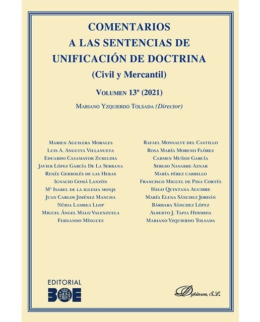 Comentarios a las Sentencias de unificación de doctrina (Civil y Mercantil) Volumen 13. 2021 1