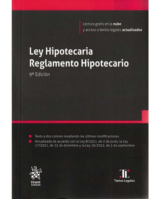 Ley Hipotecaria Reglamento Hipotecario 9ª Edición