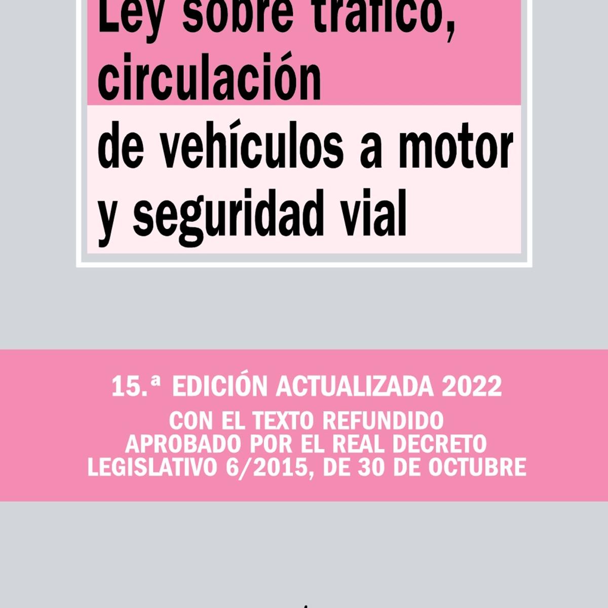 Ley sobre Tráfico, Circulación de Vehículos a Motor y Seguridad Vial 1