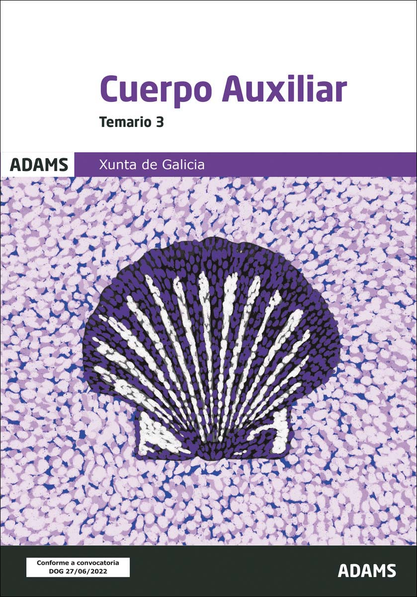 Temario 3 Cuerpo Auxiliar de la Xunta de Galicia (Capa mole) 1