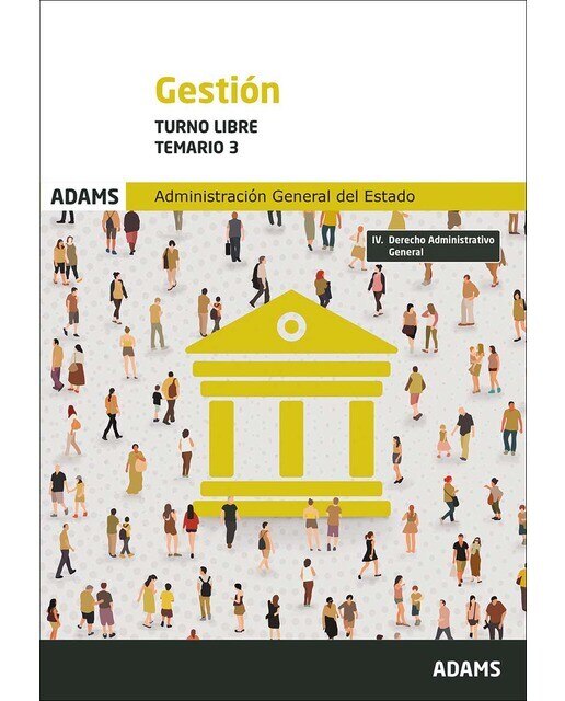 Temario 3 Gestión de la Administración del Estado. Turno libre (Capa mole) 1