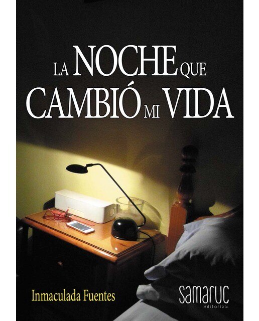 Imagen 0 de La noche que cambió mi vida