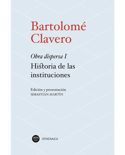 Historia de las instituciones: Obra dispersa i (Capa mole com abas) 1