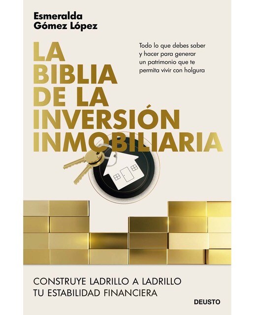 Imagen 0 de La biblia de la inversión inmobiliaria: Construye ladrillo a ladrillo tu estabilidad financiera  (Tapa blanda con solapas)
