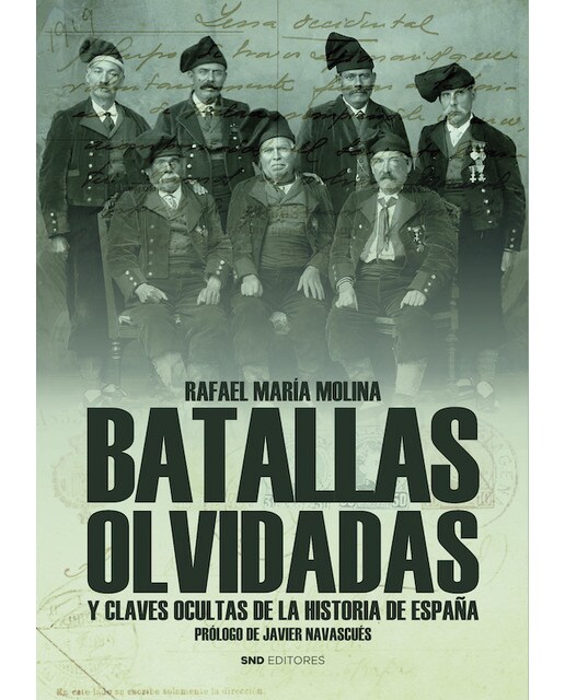 Batallas Olvidadas: Y claves ocultas de la historia de España (Capa mole) 1