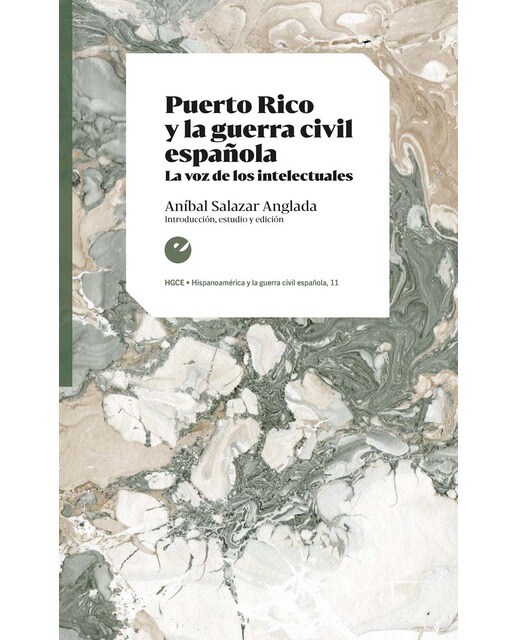 Puerto Rico y la guerra civil española: La voz de los intelectuales (Capa mole) 1