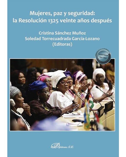 Mujeres, paz y seguridad: la Resolución 1325 veinte años después 1