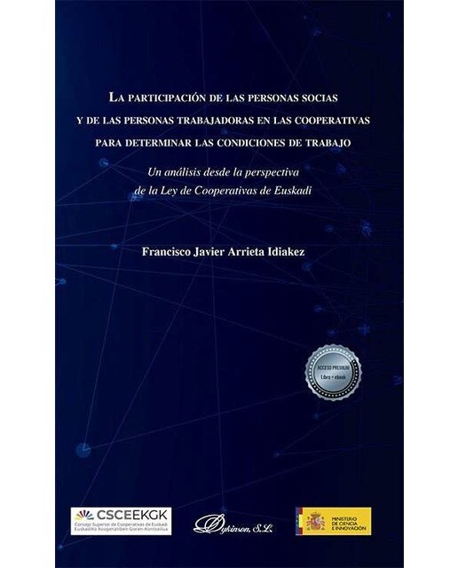 La participación de las personas socias y de las personas trabajadoras en las cooperativas para determinar las condiciones de trabajo: Un análisis de 1