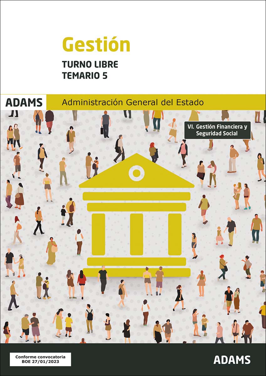 Temario 5 Gestión de la Administración del Estado. Turno libre (Capa mole) 1