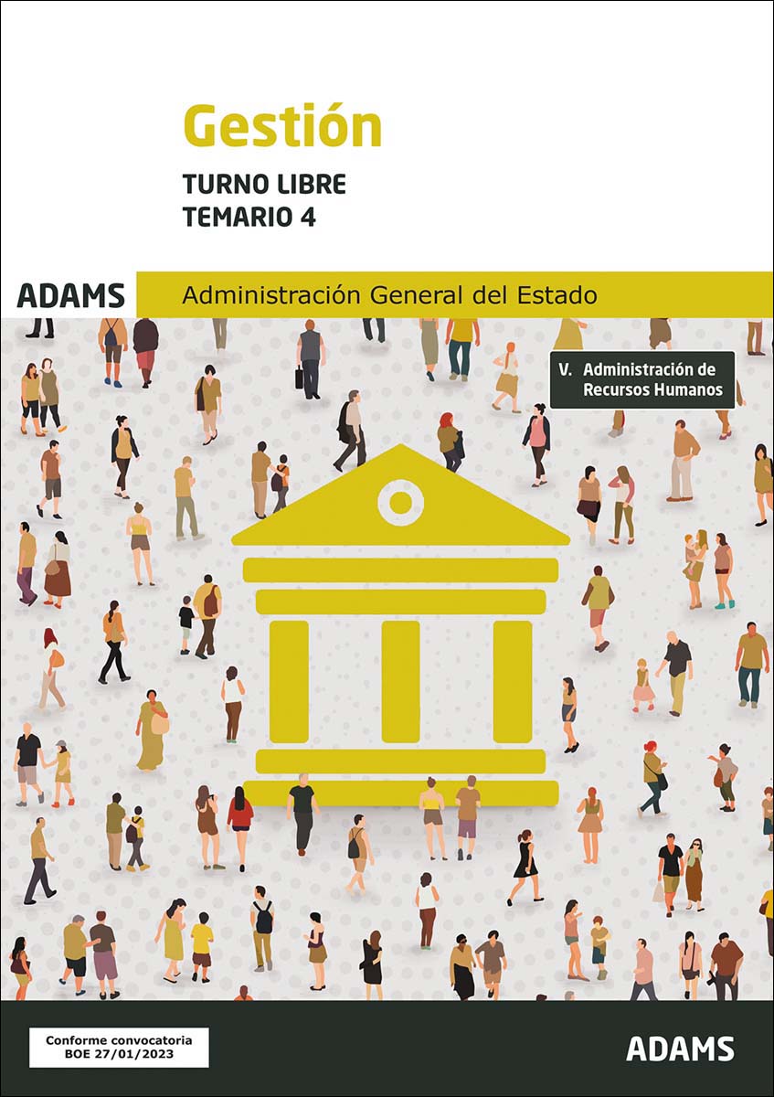 Temario 4 Gestión de la Administración del Estado. Turno libre (Capa mole) 1