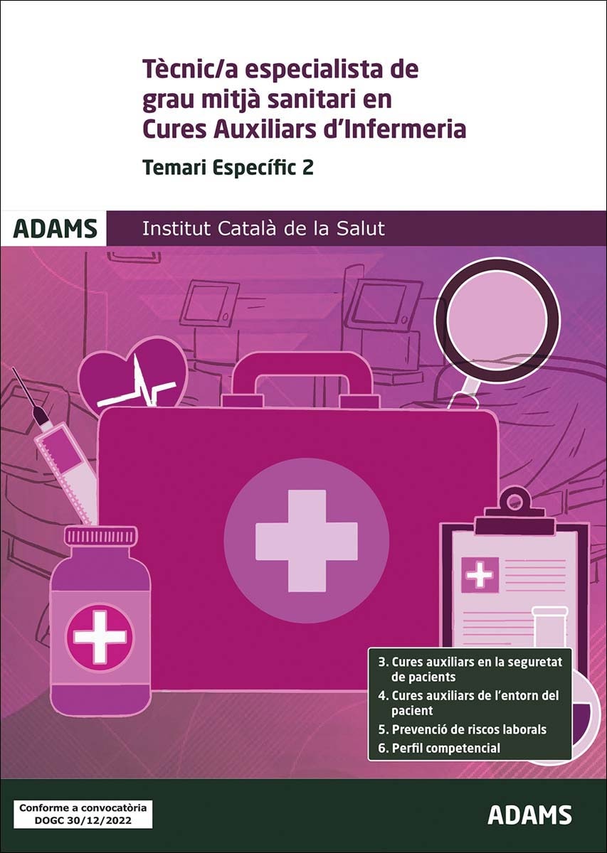 Temari Específic 2 Tècnic/a Especialista de Grau Mitjà Sanitari en Cures Auxiliars d'Infermeria Institut Català de la Salut (Capa mole) 1