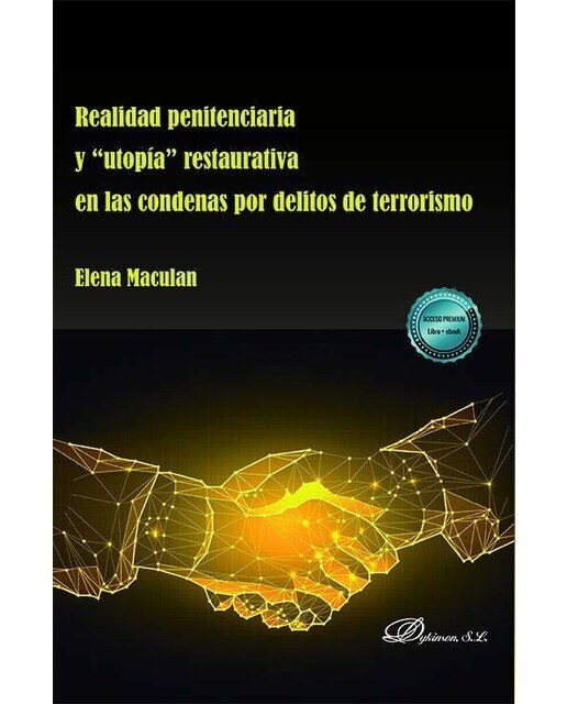 Imagen 1 de Realidad penitenciaria y &utopía& restaurativa en las condenas por delitos de terrorismo  (Tapa blanda)