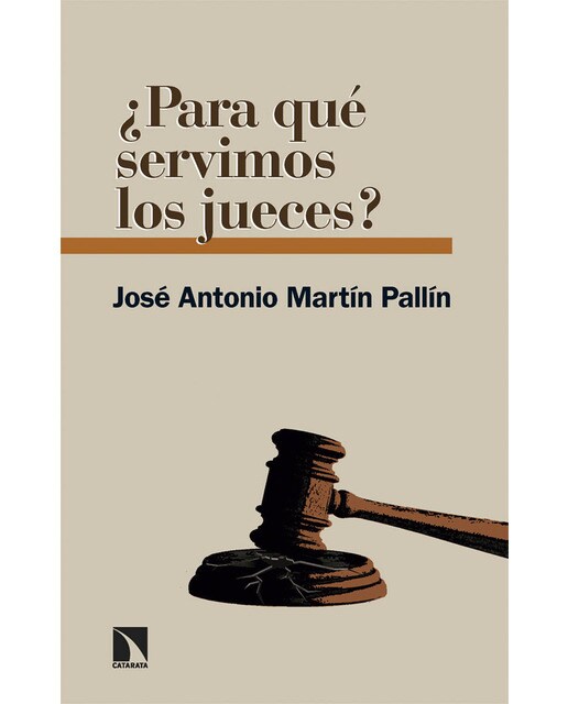 ¿Para qué servimos los jueces? (Capa mole) 1