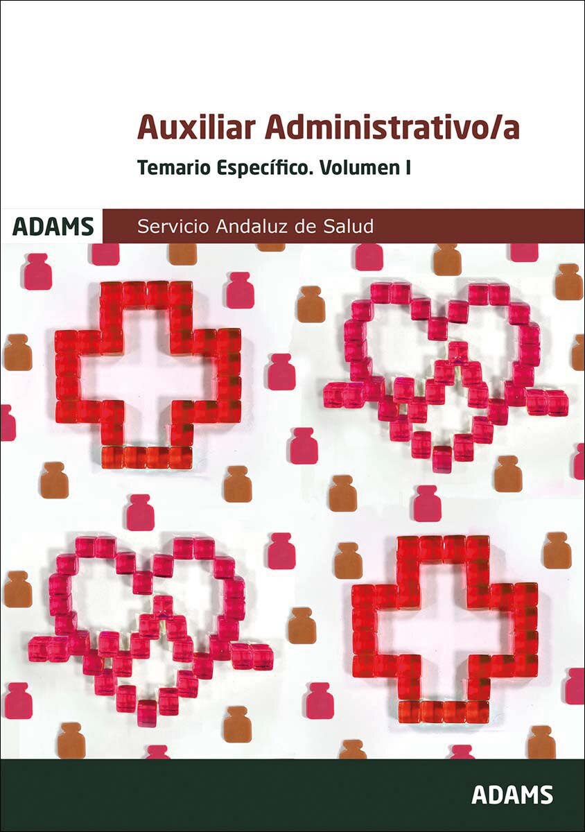 Temario específico I Auxiliar Administrativo-a del Servicio Andaluz de Salud (Capa mole) 1
