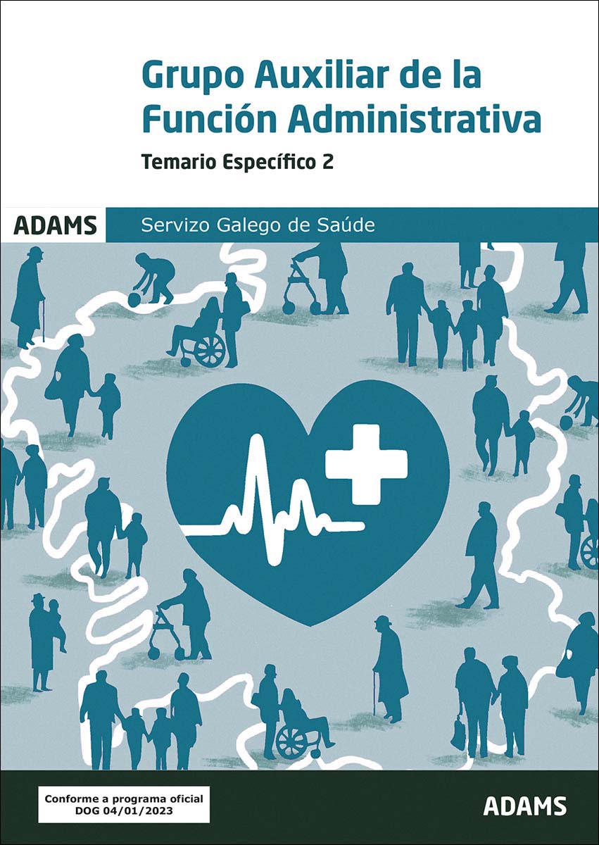 Temario 2 Auxiliar de la Función Administrativa Servizo Galego de Saúde (Capa mole) 1