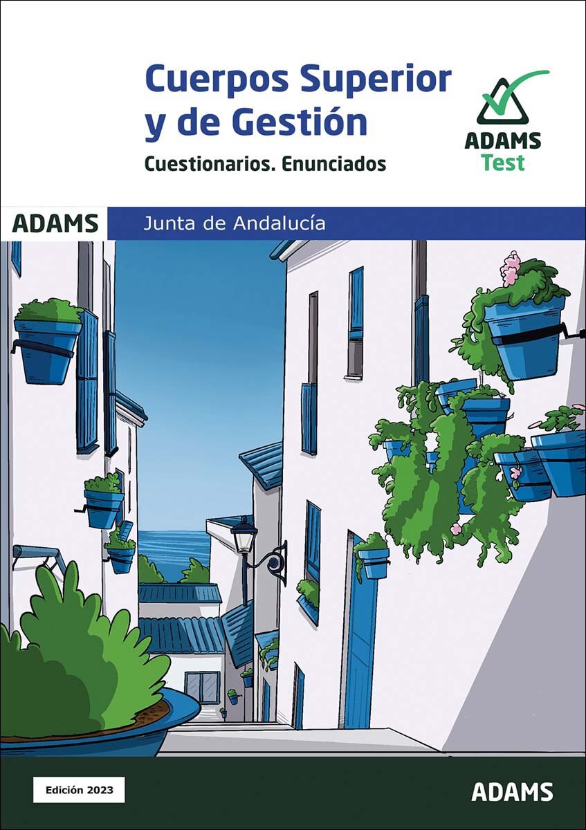 Cuestionarios Cuerpo Superior de Administradores y Cuerpo de Gestión Administrativa Junta de Andalucía (Capa mole) 1