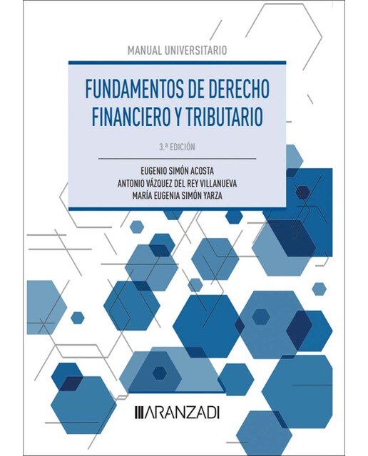 Lo esencial del Derecho Financiero y Tributario. Parte general (Capa mole) 1