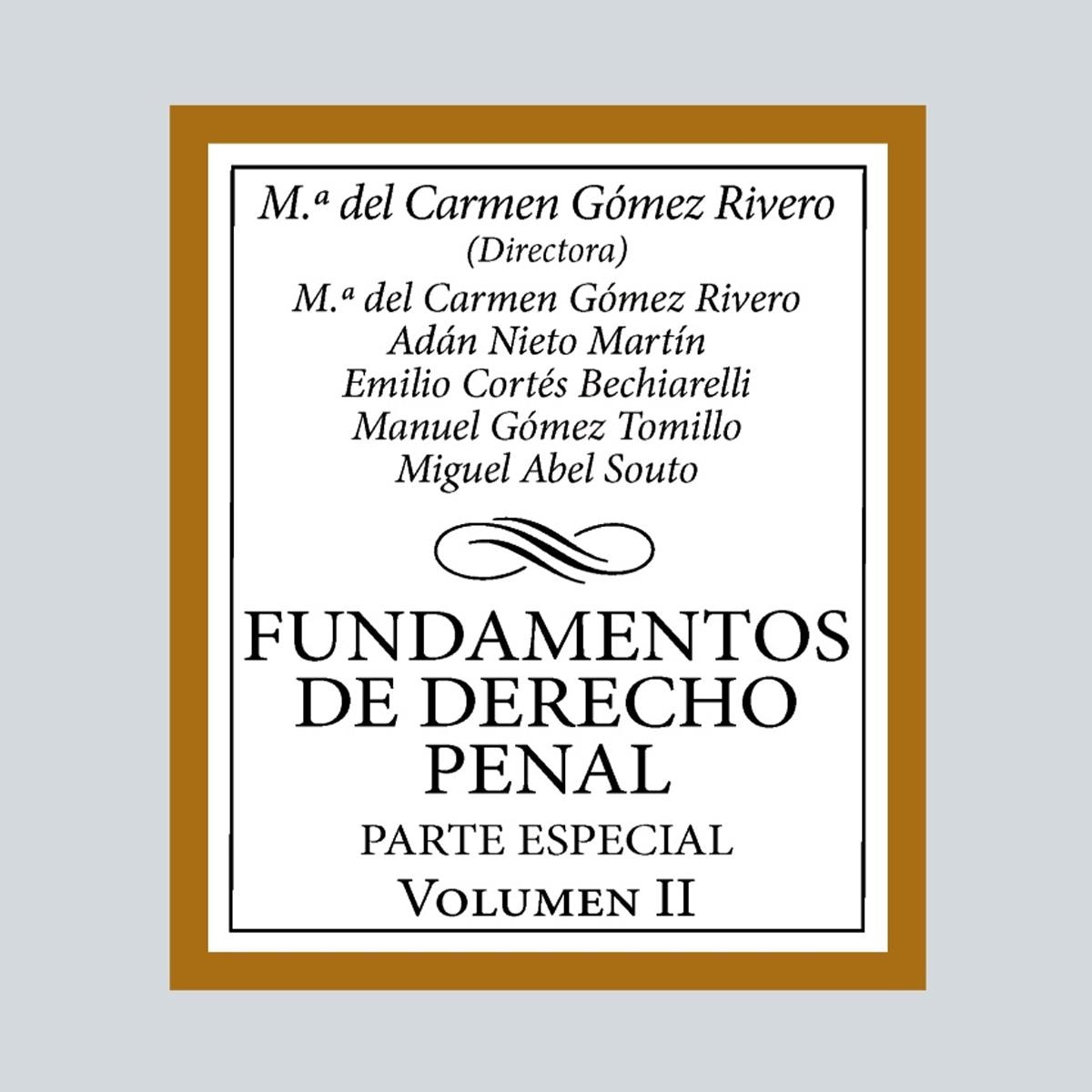 Fundamentos de Derecho Penal: Volumen II. Parte especial 1