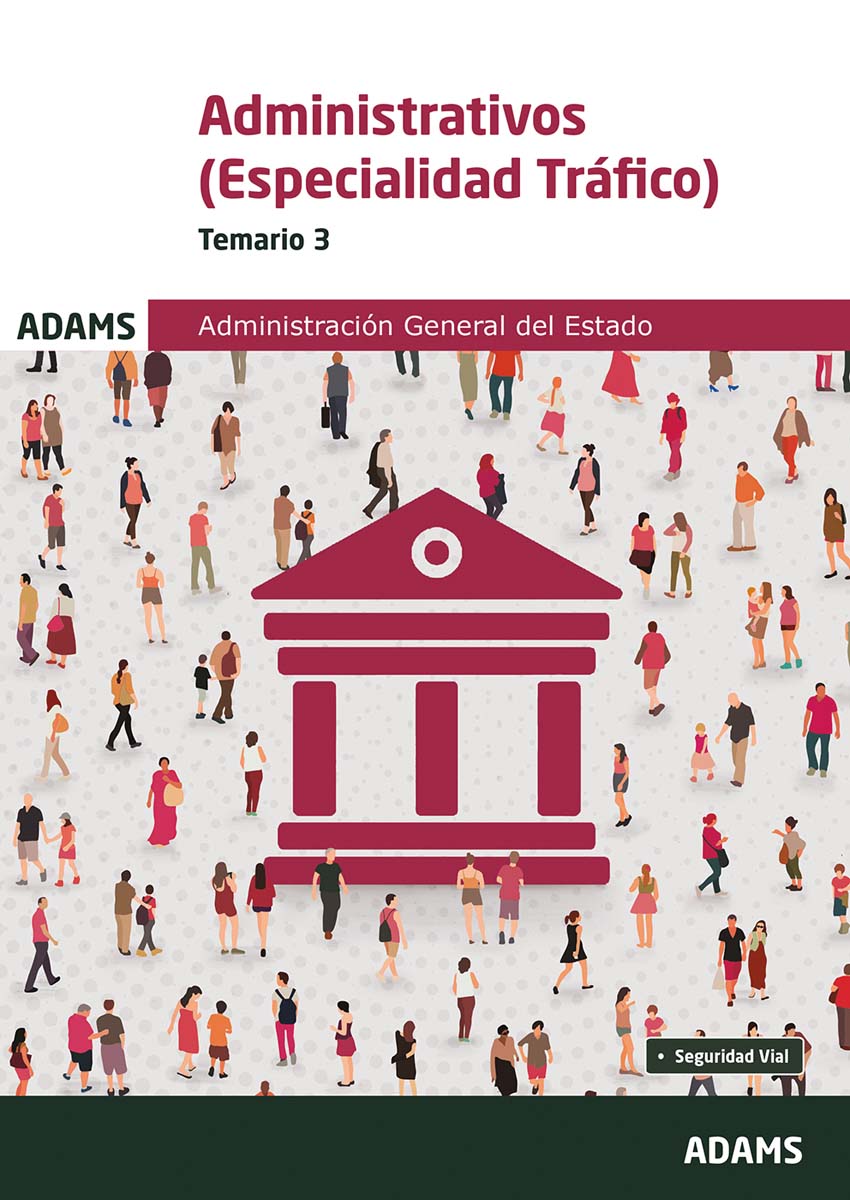 Temario 3 Administrativos de la Administración General del Estado, especialidad Tráfico (Capa mole) 1