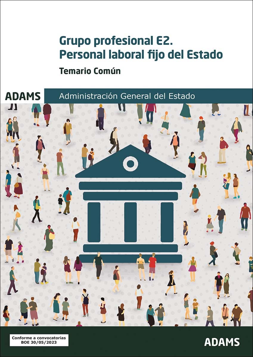 Temario Común Grupo profesional E2. Personal laboral fijo del Estado (Capa mole) 1