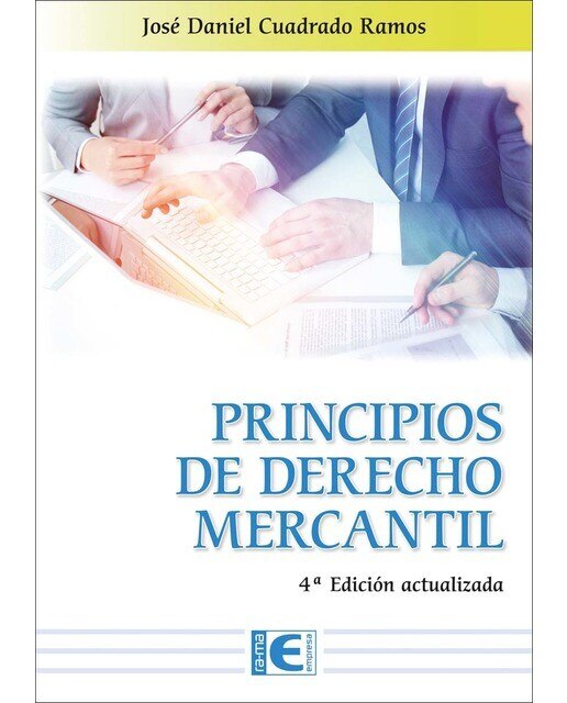Principios de Derecho Mercantil 4ª Edición actualizada: 4ª Edición actualizada 1
