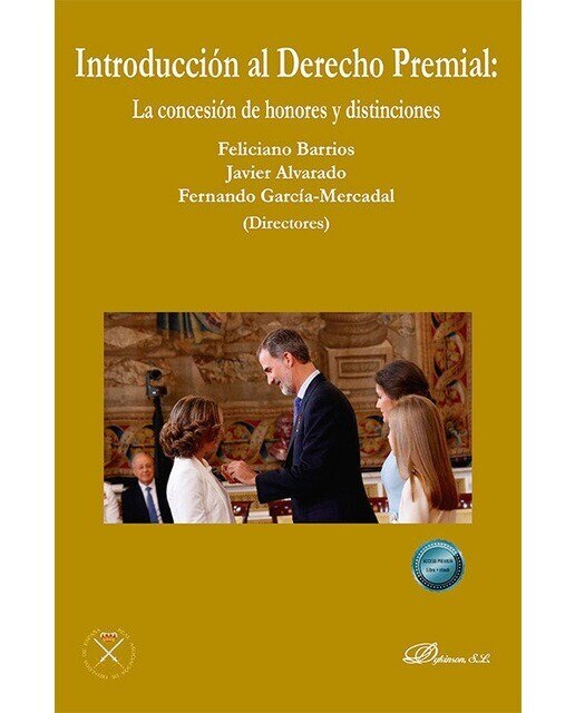 Introducción al Derecho Premial: La concesión de honores y distinciones 1