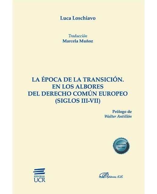 La época de la transición. En los albores del derecho común europeo (siglos III-VII) 1