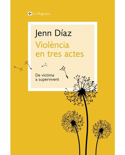 Violència en tres actes: De víctima a supervivent (Capa mole) 1