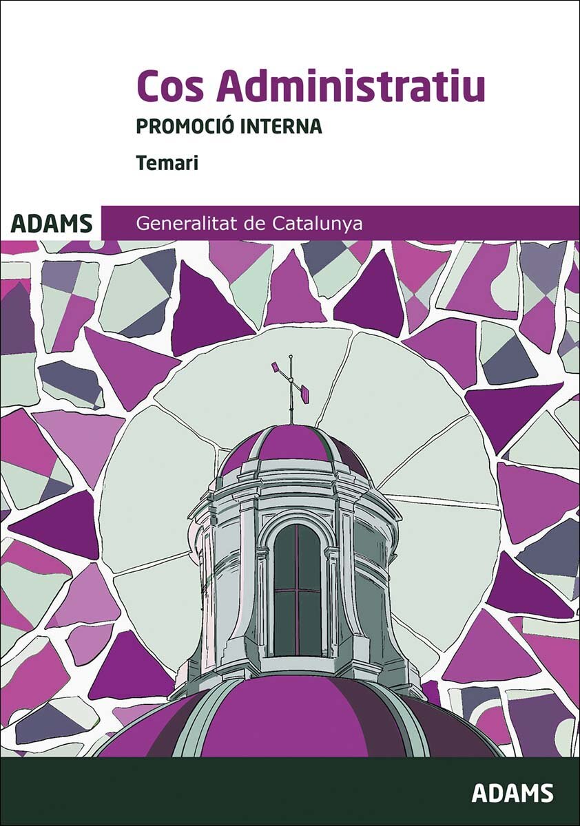 Temari Cos Administratiu de la Generalitat de Catalunya. Promoció interna (Capa mole) 1