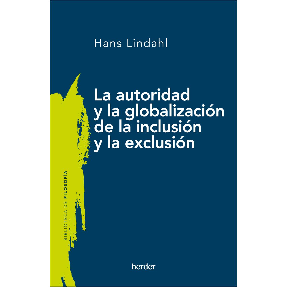 La autoridad y la globalización de la inclusión y la exclusión (Capa mole com abas) 1