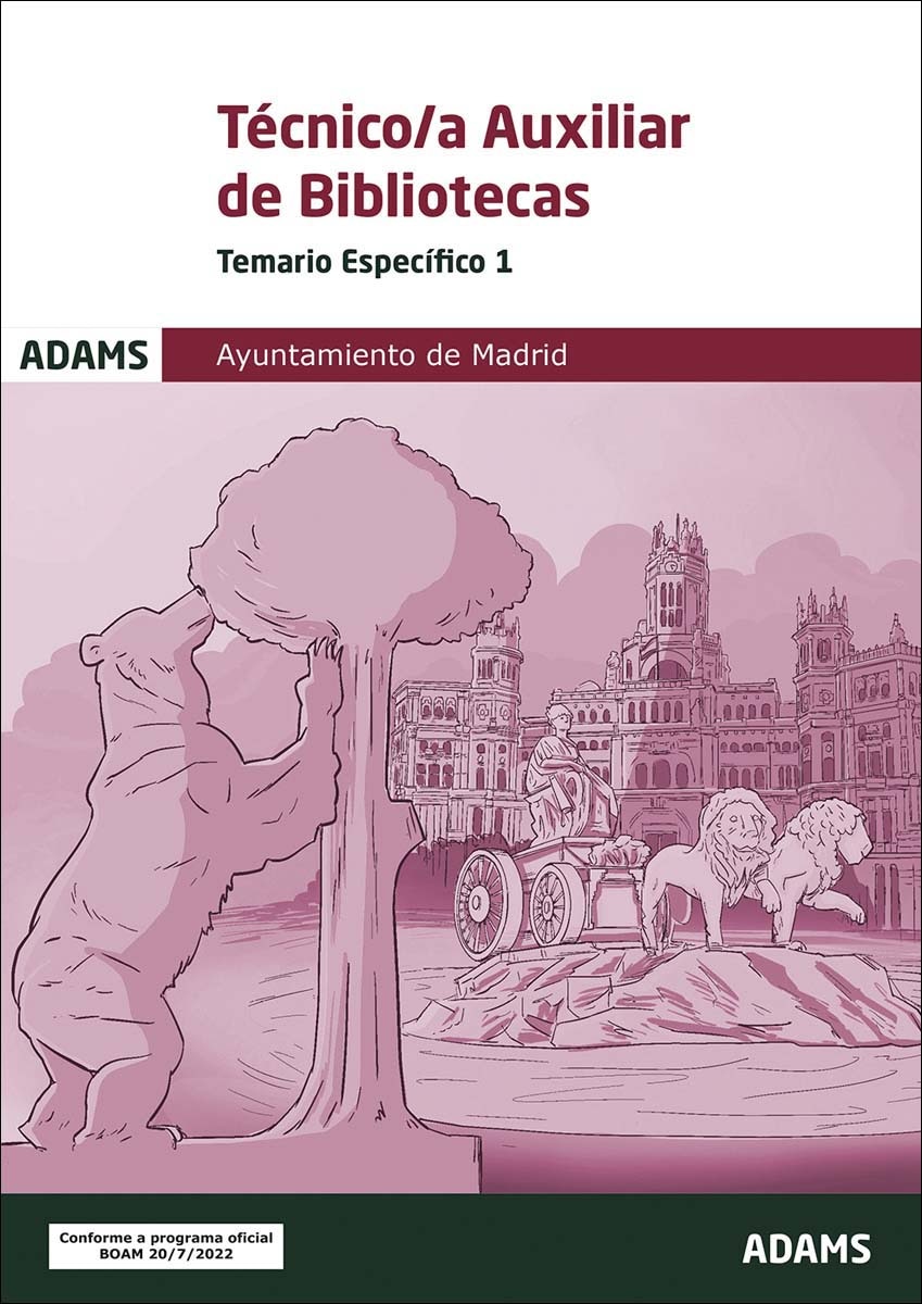 Temario Específico 1 Técnico-a Auxiliar Bibliotecas Ayuntamiento de Madrid (Grupo II) (Capa mole) 1