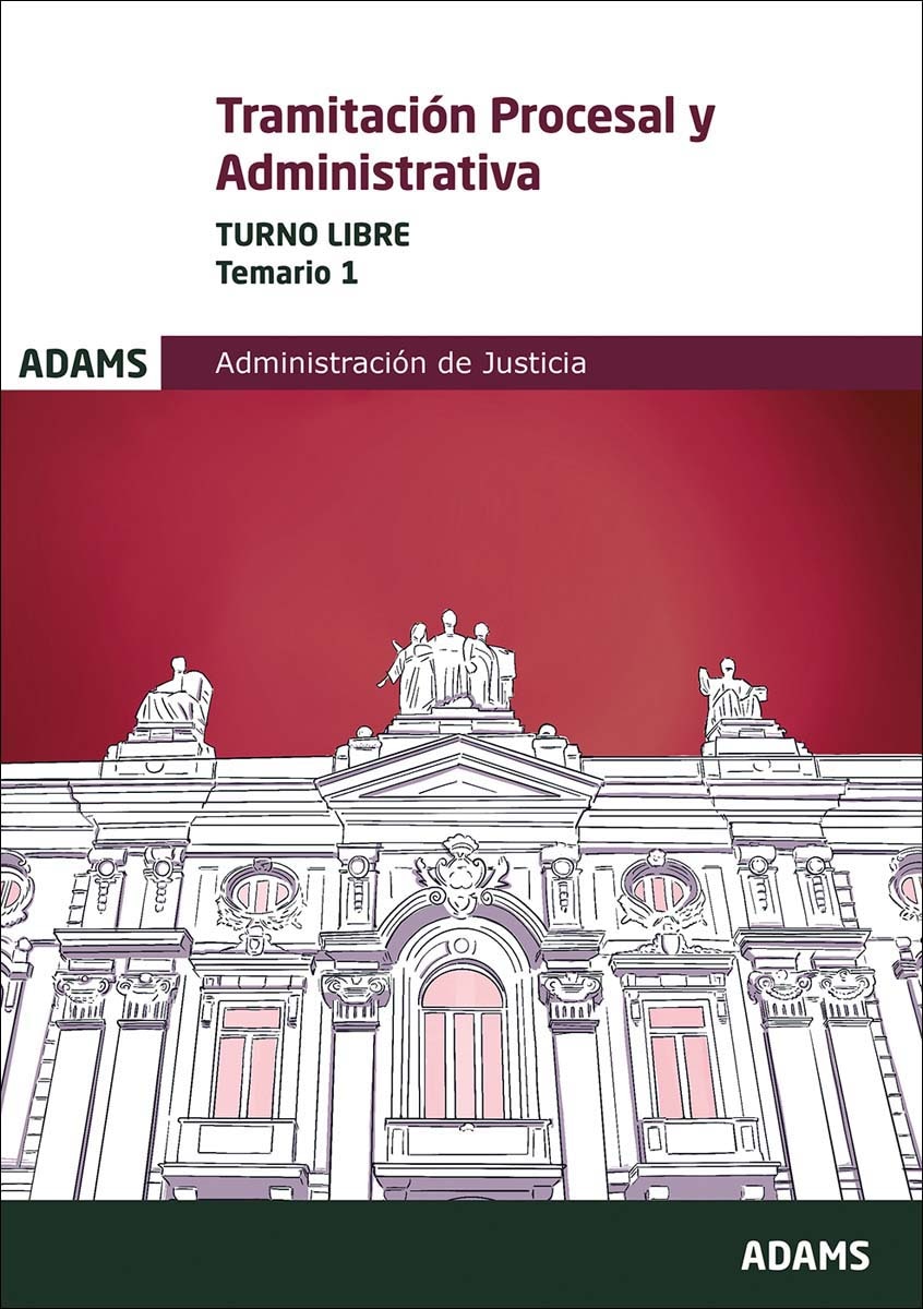 Temario 1 Tramitación Procesal y Administrativa, turno libre (Capa mole) 1