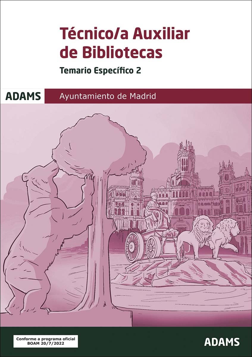 Temario Específico 2 Técnico-a Auxiliar Bibliotecas Ayuntamiento de Madrid (Grupo II) (Capa mole) 1