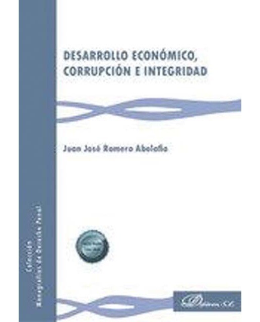 Desarrollo económico, corrupción e integridad 1
