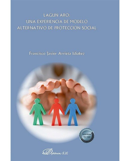 Lagun aro: una experiencia de modelo alternativo de protección social 1