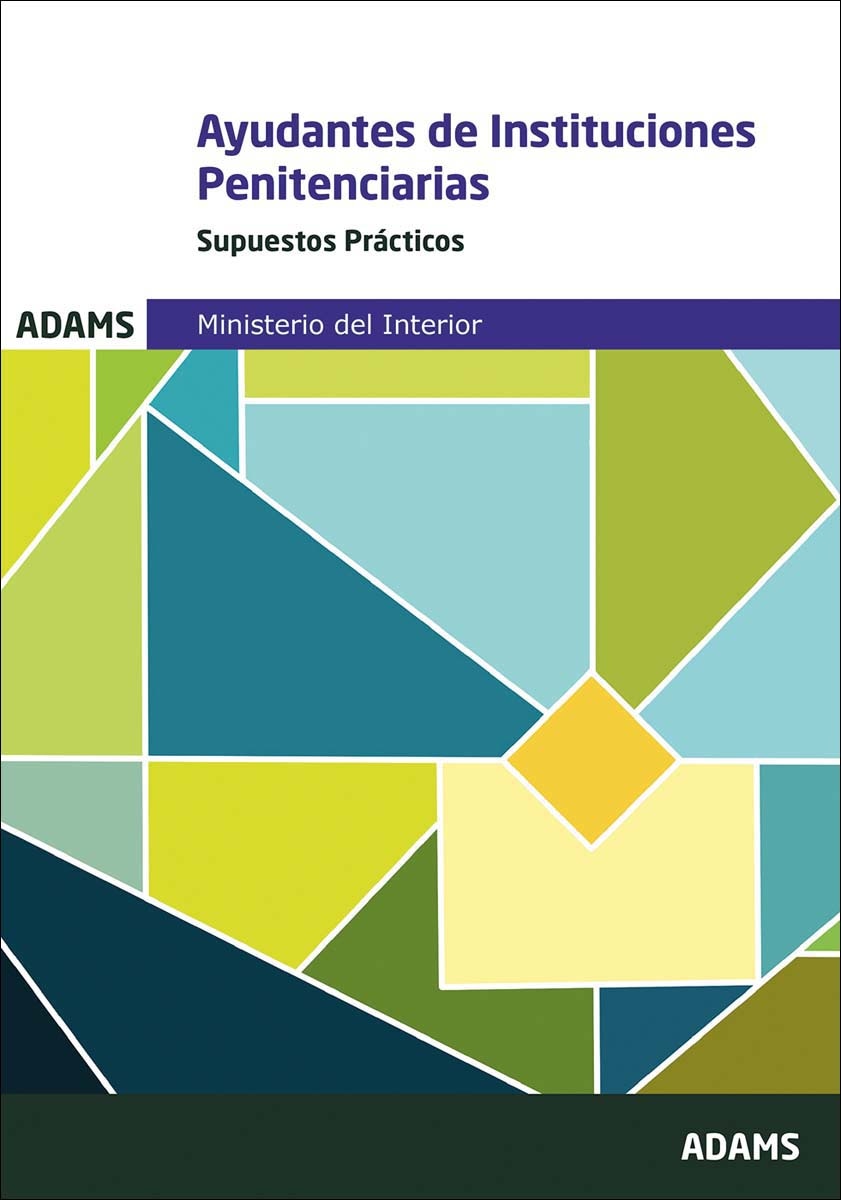Supuestos Prácticos Ayudantes de Instituciones Penitenciarias (Capa mole) 1