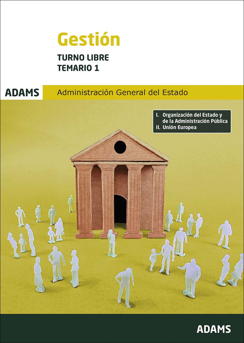 Temario 1 Gestión de la Administración General del Estado, turno libre (Capa mole) 1