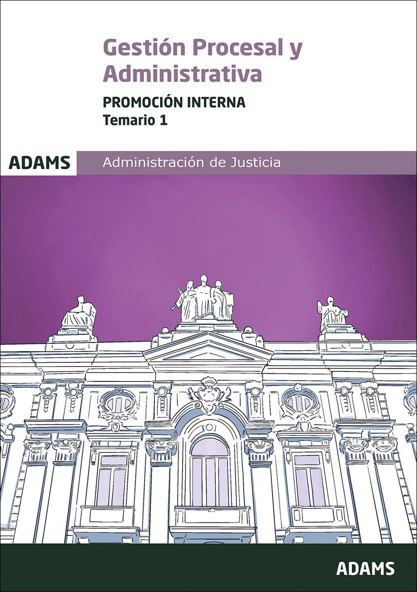 Temario 1 Gestión Procesal y Administrativa. Promoción interna (Capa mole) 1