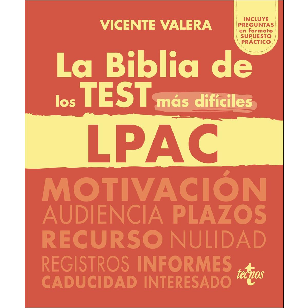 Imagem 0 de La BIBLIA de los Test más difíciles de la LPAC: Ley 39/2015, de 1 de octubre, del Procedimiento Administrativo Común de las Admi (Capa mole com abas)