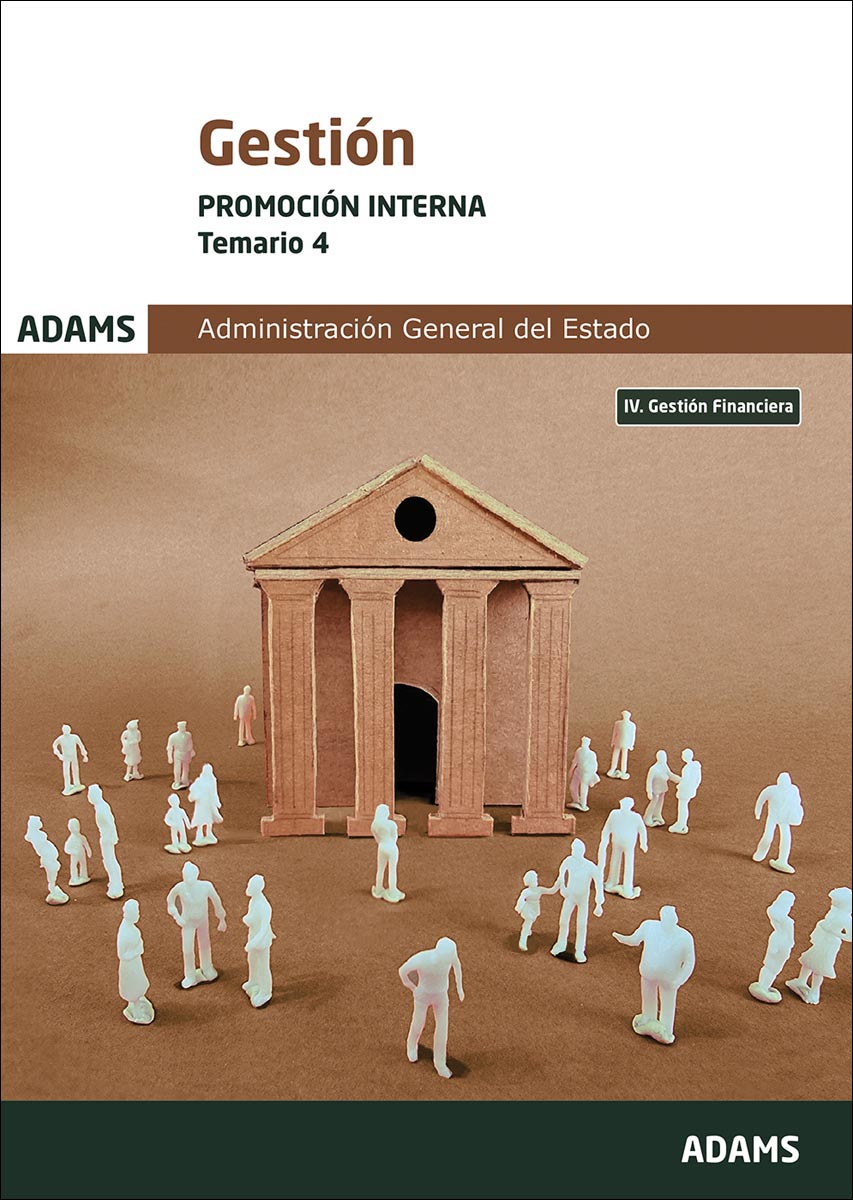 Temario 4 Gestión de la Administración del Estado. Promoción Interna (Capa mole) 1