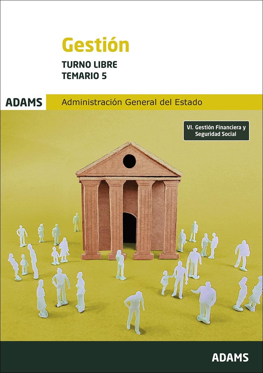 Temario 5 Gestión de la Administración del Estado. Turno libre (Capa mole) 1