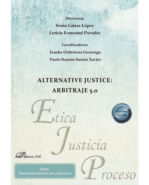 Alternative Justice: Arbitraje 5.0 1